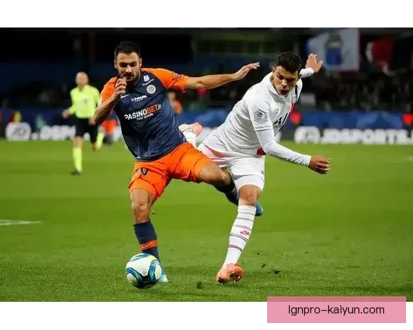 蒙彼利埃近期比赛回顾与球队状态分析